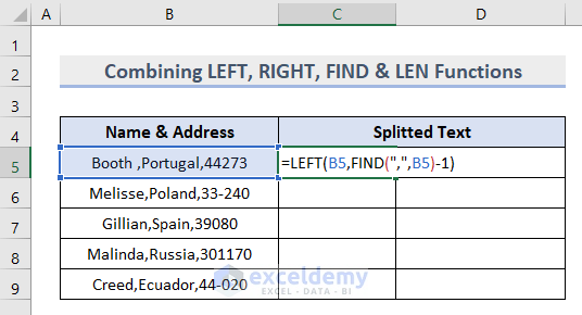 Combine LEFT, RIGHT, FIND & LEN Functions for Splitting Text