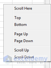 Excel 2013 Vertical Scrollbar Options. If you right-click on this bar, you will see some commands to work with.