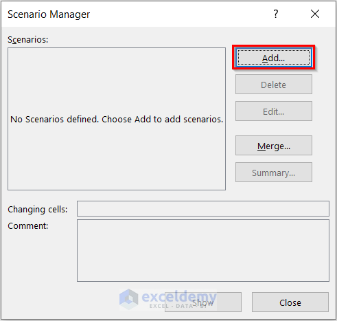 Scenario Manager Dialog Box in What If Analysis in Excel
