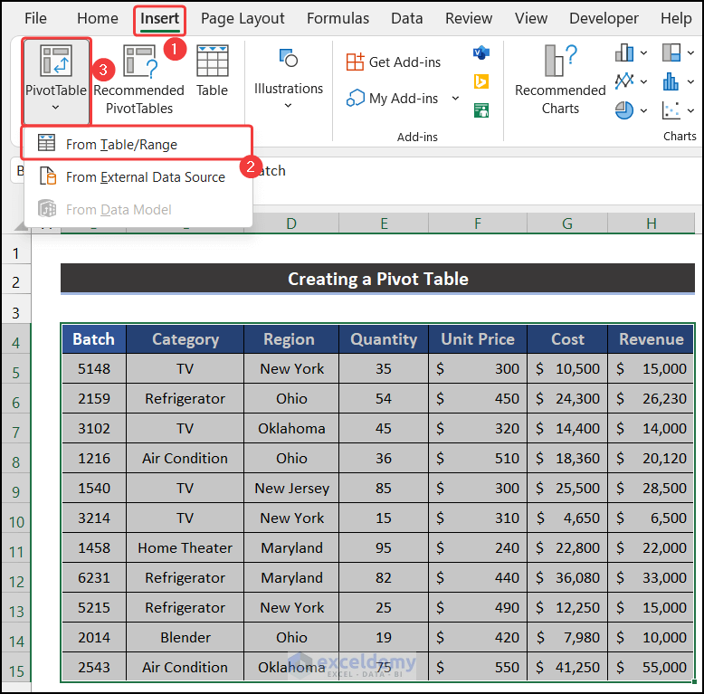 Creating a Pivot Table From insert tab of Excel