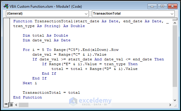 VBA custom function to calculate transaction total based on the start and end dates and transaction type