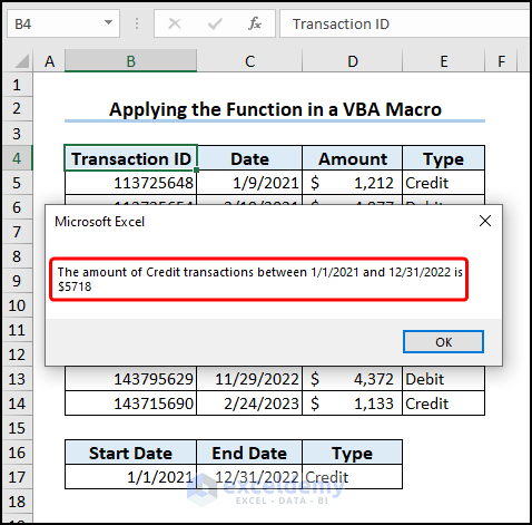 Using vba custom function in a vba macro to display transaction type, start and end dates and transaction total