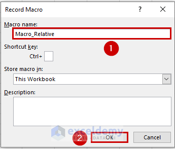 Activate Macro Relative Reference Recording