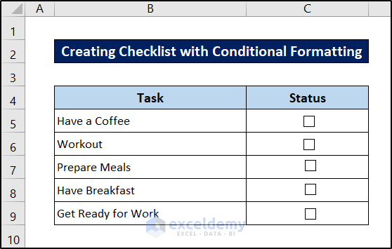 all checklists inserted for creating checklist with conditional formatting formula excel
