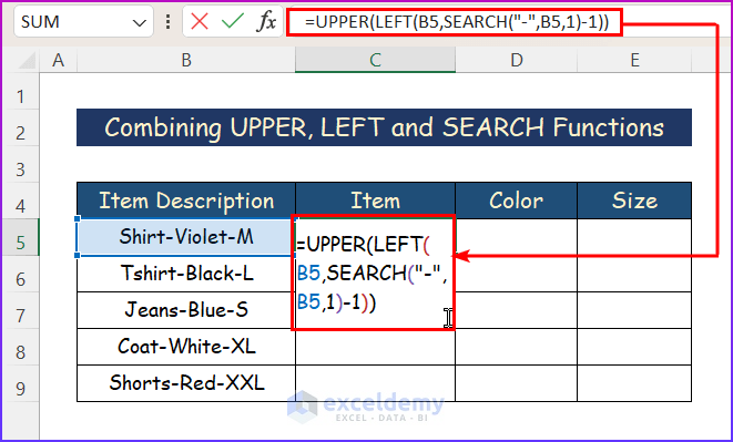 Combining UPPER, LEFT and SEARCH Function in Excel