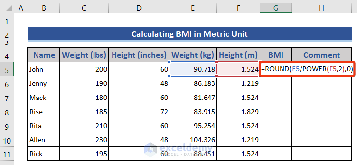 Calculate BMI with the combination of the ROUND & POWER functions with values derived from Excel CONVERT function