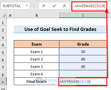Insert Formula to Use Goal Seek to Find an Input Value in Excel