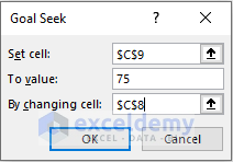 Using Goal Seek window to Use Goal Seek to Find an Input Value in Excel