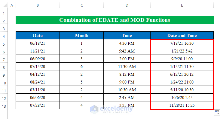 Utilize EDATE and MOD Functions to Combine Date and Time