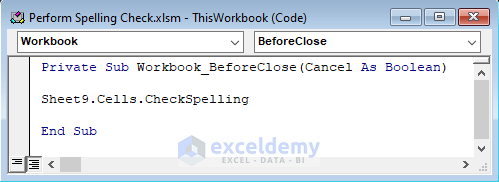 Apply Excel VBA to Carry Out Spelling Check on the Active Worksheet