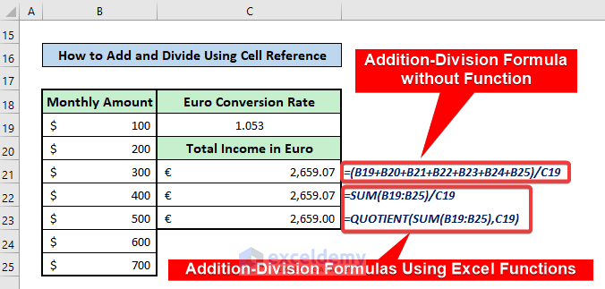Excel Formula to Add and Divide Simultaneously with or without using functions