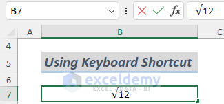 Applying Keyboard Shortcut to Insert Square Root Symbol in Excel
