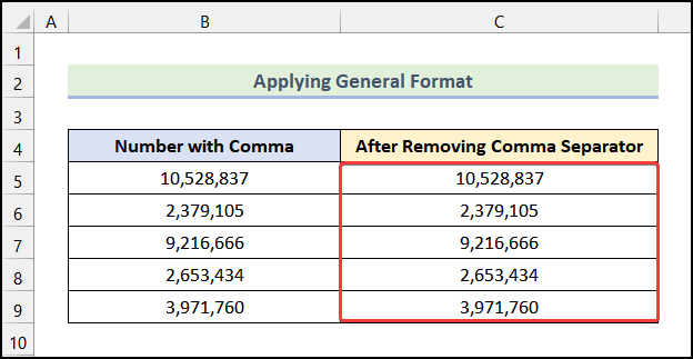 Applying General Format to remove commas in excel
