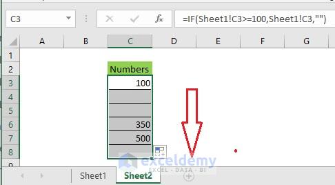 Step 3: Copy down the formula and all values greater than or equal to 100 will be shown.