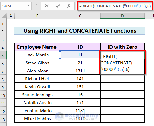 Use RIGHT and CONCATENATE Functions in Excel to Add Leading Zeros