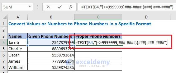 Enter the formula using Text function for phone number format in cell C4