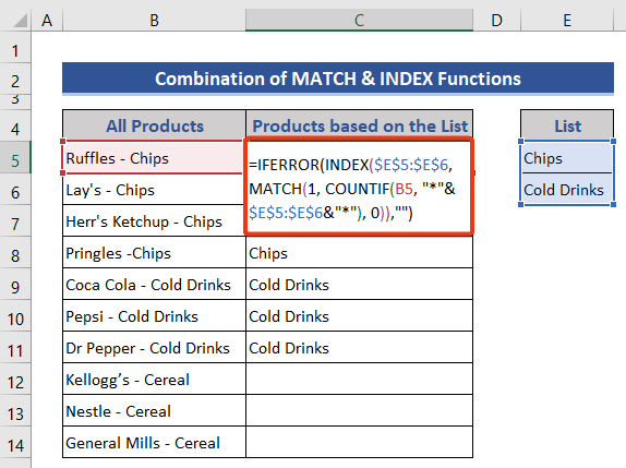 Apply the combination of MATCH & INDEX functions to Return Value If Cell Contains Text from List