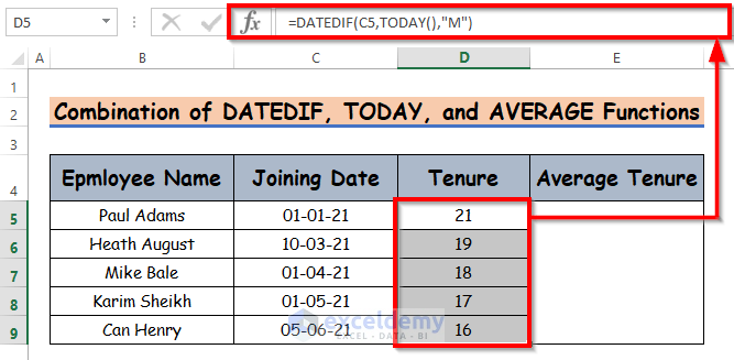 Combine DATEDIF, TODAY, and AVERAGE Functions to Calculate Average Tenure of Employees