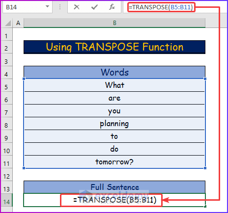 Using TRANSPOSE Function as An Useful Method You Should Use to Concatenate Multiple Cells in Excel