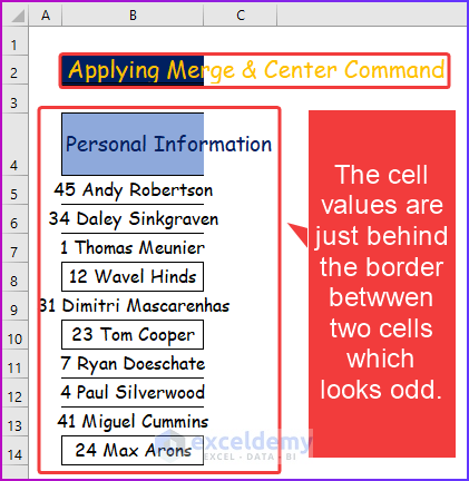 Applying Merge & Center Command as An Useful Method You Should Use to Concatenate Multiple Cells in Excel