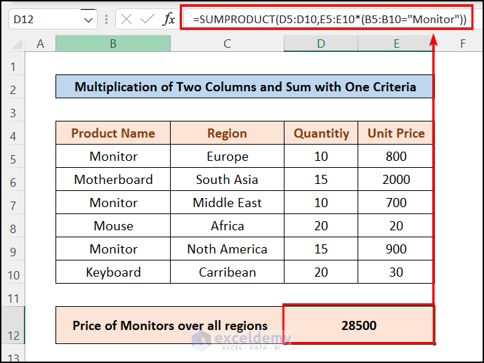 Multiplication of Two Columns and Sum with One Criteria