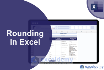 Rounding in Excel (All You Need to Know)