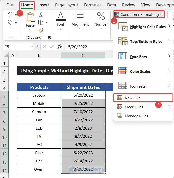Launching New Formatting Rule dialog box to apply conditional formatting dates older than today