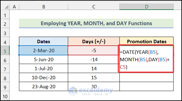 Employing Combination of YEAR, MONTH, and DAY Functions to add days to date using Excel formula