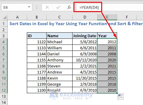 Enter the formula using Year function