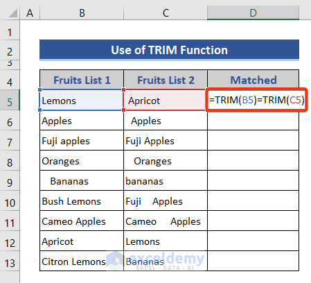 Compare Two Cells with Text with sensitivity with TRIM Function
