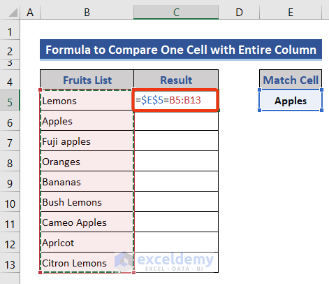 Compare one Cell with entire column in Excel