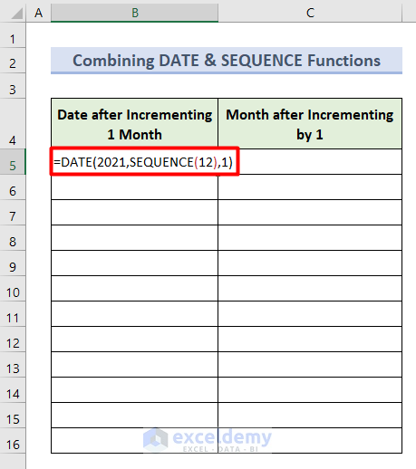 Combine DATE & SEQUENCE Functions to Increment Month
