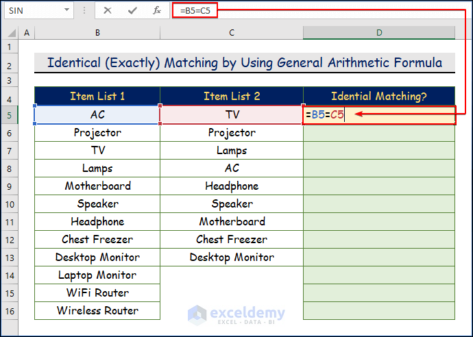 Identical (Exactly) Matching by Using General Arithmetic Formula to Compare Text in Two Columns in Excel