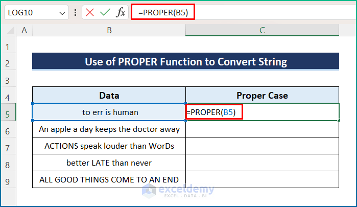 Use PROPER Function to Convert String into Proper Case