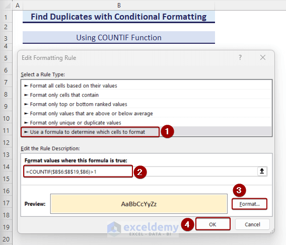 Using COUNIF function in the Conditional formatting tool.