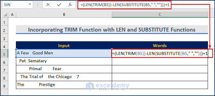 Incorporating TRIM Function with LEN and SUBSTITUTE Functions for Counting Words in Excel