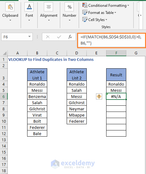 IF MATCH Formula result 2- VLOOKUP to Find Duplicates in Two Columns