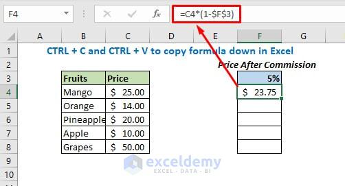 CTRL + C and CTRL + V to copy formula down in Excel