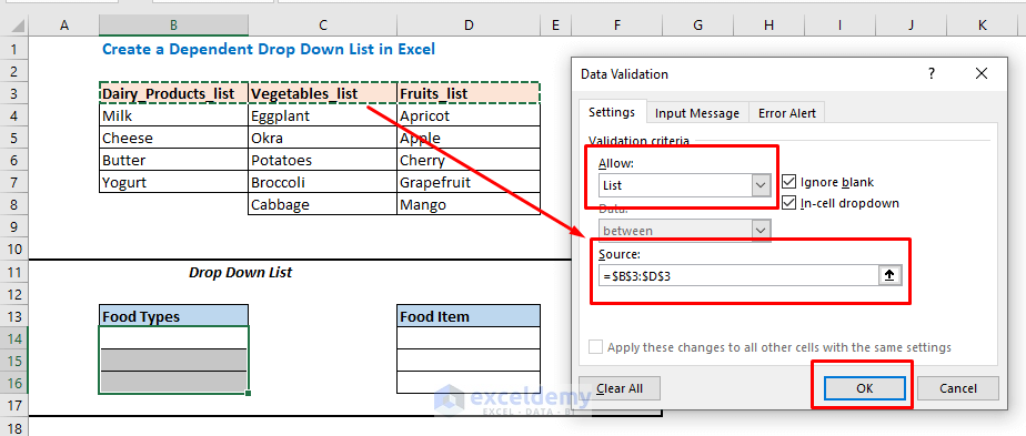 In the Data Validation window, select Allow as List and Select the Source as below
