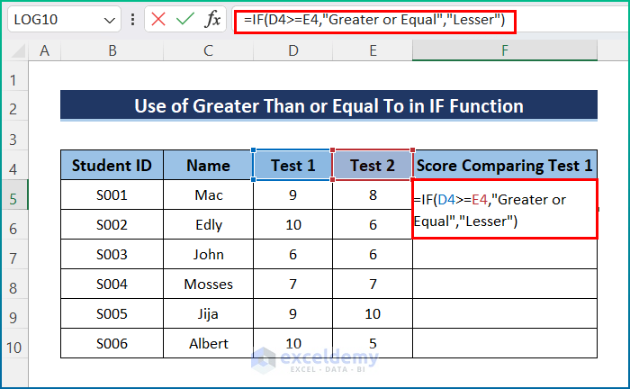 Insert Greater Than or Equal To Together in IF Function to Compare