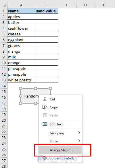 Step 2: Now right-click on the button and select the Assign Macro option