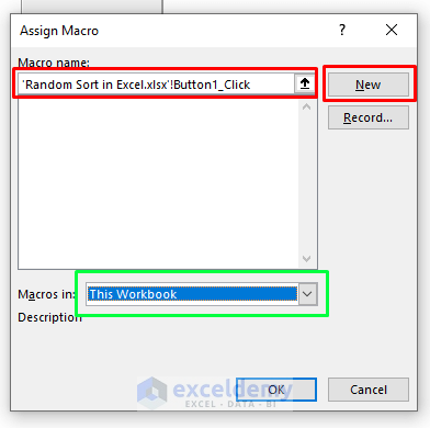 Give the name of the Macro and then click on the New button. Make sure Macros in is selected as This Workbook