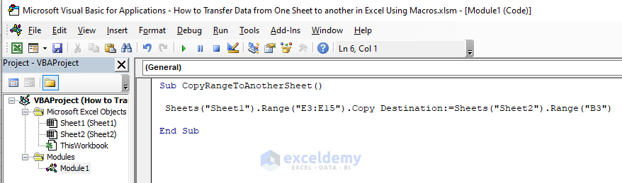 Now write the following code in the VBA console