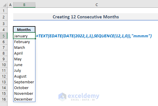 creating sequential 12 months with sequence text edate date functions in excel
