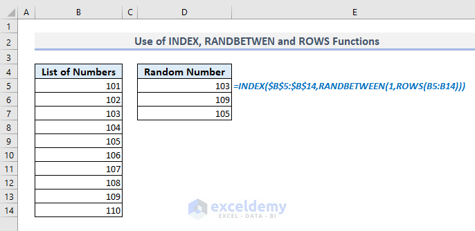 use of index randbetween and rows functions to generate random number from list in excel