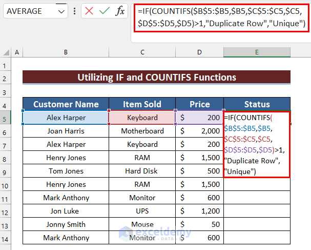 Utilize IF and COUNTIFS Functions to Remove Duplicates Based on Criteria in Excel