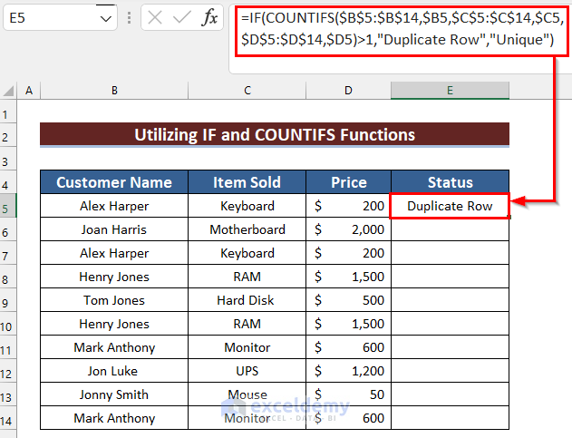 Nesting COUNTIFS Function in a IF Function to Remove Duplicates Based on Criteria in Excel