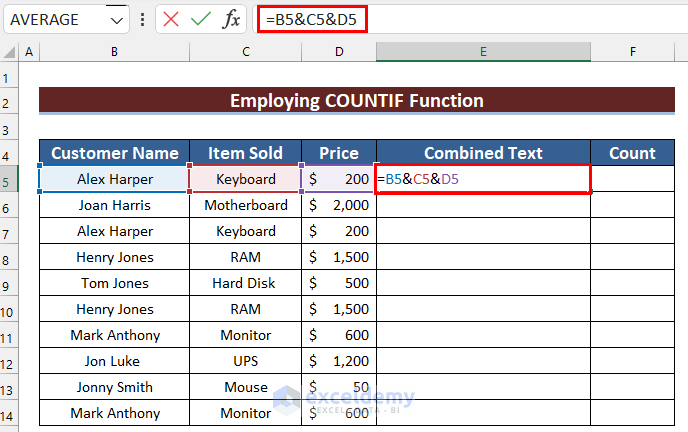 Employ COUNTIF Function to Remove Duplicates Based on Criteria in Excel
