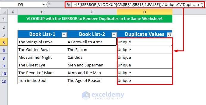 VLOOKUP with the ISERROR to Remove Duplicates in the Same Worksheet 