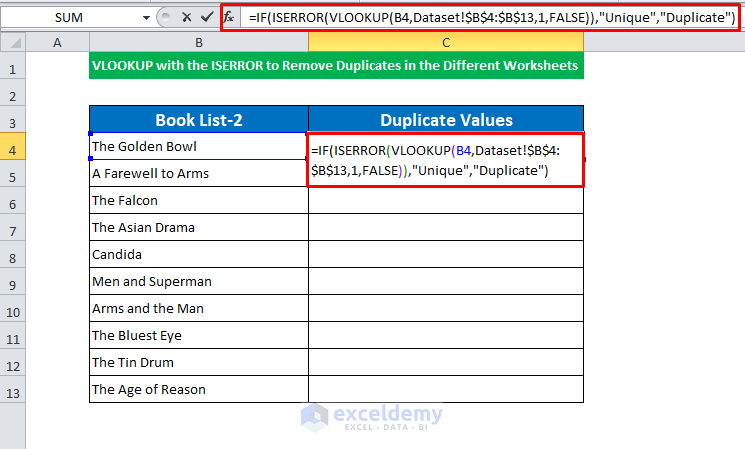 VLOOKUP with the ISERROR to Remove Duplicates in the Different Worksheets